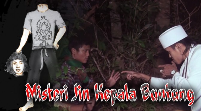 Misteri Jin Kepala Buntung dan Astri