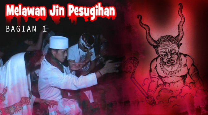 Melawan Jin Pesugihan